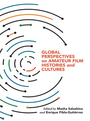 cover image of Global Perspectives on Amateur Film Histories and Cultures